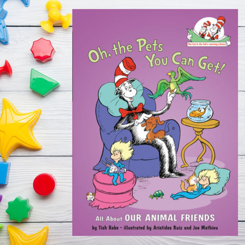 "Oh, the Pets You Can Get!" book from the Cat in the Hat's Learning Library