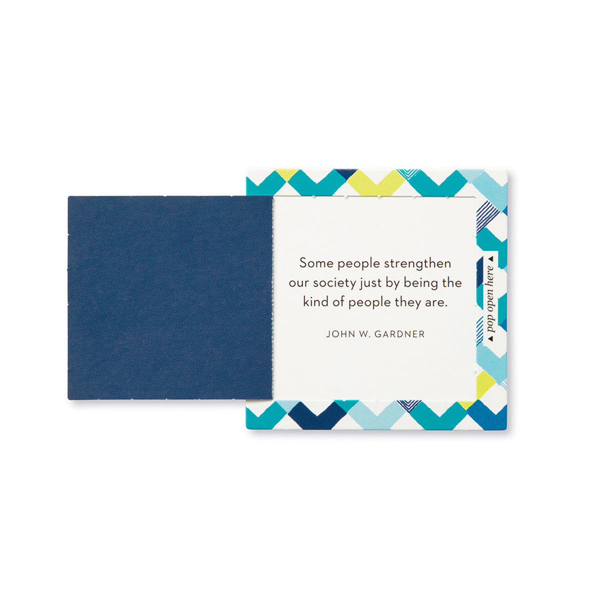 Sample card - "Some people strengthen our society just by being the kind of people they are."