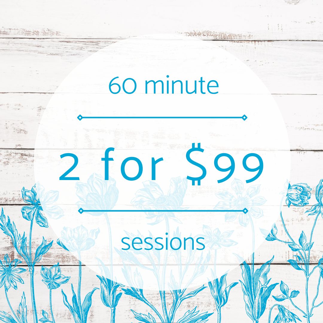 Two 60 minute sessions for $99