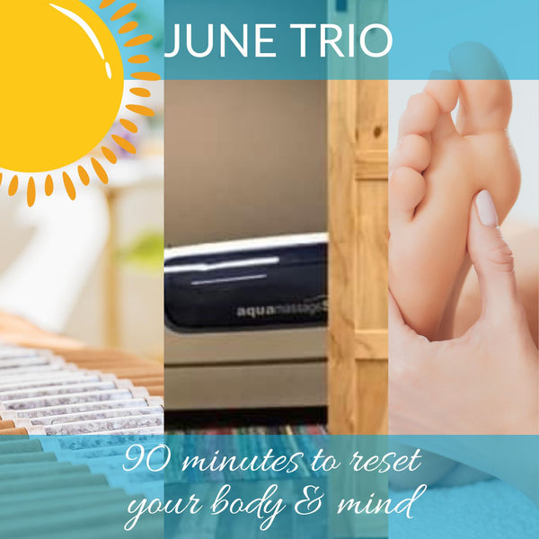 June trio - 90 minutes to reset your body & mind