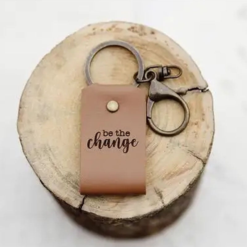Be the Change - Leather Keychain