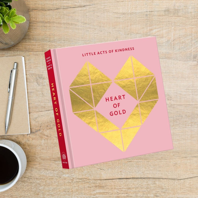 Heart of Gold - Little Acts of Kindness book. Pink hardcover book with gold foil heart on front.