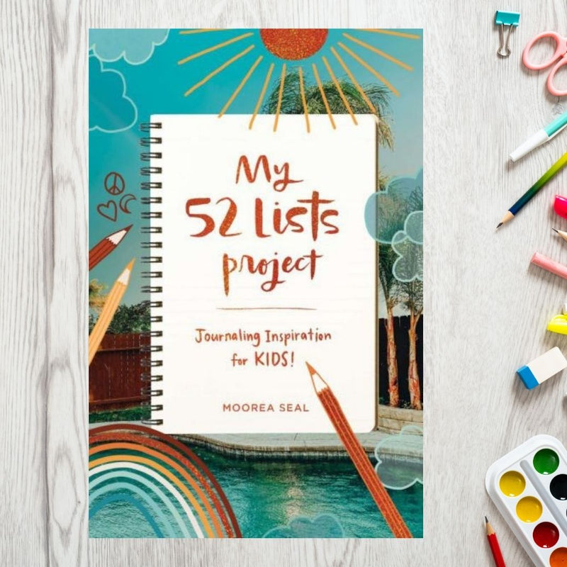 Colorful hardcover guided journal, "My 52 Lists Project - Journaling Inspiration for KIDS!" by Moorea Seal