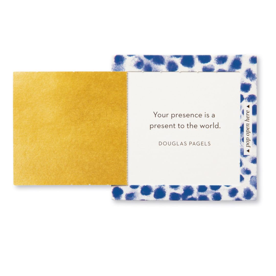 Sample card - "Your presence is a present to the world."